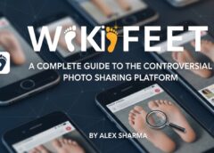 Wikifeet: A Complete Guide to the Controversial Photo Sharing Platform